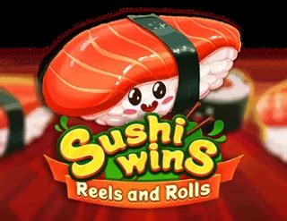 Sushi Wins Reels Rolls Review 2024